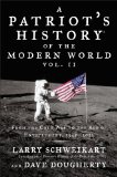 Patriot&#39;s History&#194;&#174; of the Modern World, Vol. II From the Cold War to the Age of Entitlement, 1945-2012