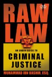 Raw Law An Urban Guide to Criminal Justice  9781936399048 Front Cover