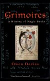 Grimoires A History of Magic Books