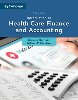 Introduction to Health Care Finance and Accounting 2nd 9780357622049 Front Cover