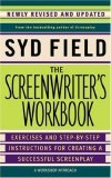Screenwriter's Workbook Exercises and Step-By-Step Instructions for Creating a Successful Screenplay, Newly Revised and Updated 2006 9780385339049 Front Cover