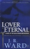 Lover Eternal A Novel of the Black Dagger Brotherhood cover art
