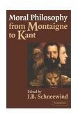 Moral Philosophy from Montaigne to Kant  cover art