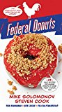 Federal Donuts The (Partially) True Spectacular Story  9780544969049 Front Cover