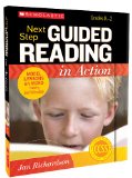 Next Step Guided Reading in Action, Grades K-2 Model Lessons on Video Featuring Jan Richardson cover art