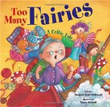 Too Many Fairies A Celtic Tale  9780761456049 Front Cover