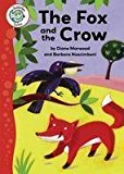 Fox and the Crow  9780778779049 Front Cover
