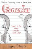 Frenemies What to Do When Friends Turn Mean 2010 9780800733049 Front Cover