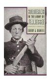 Soldiering in the Army of Tennessee A Portrait of Life in a Confederate Army  9780807820049 Front Cover