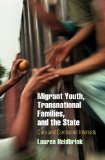 Migrant Youth, Transnational Families, and the State Care and Contested Interests cover art