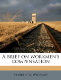 Brief on Workmen's Compensation 2010 9781176224049 Front Cover