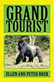 Grand Tourist: 2013 9781483603049 Front Cover
