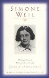 Simone Weil Writings Selected with an Introduction by Erie O. Springsted cover art