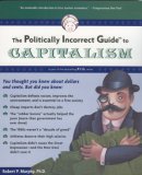 Politically Incorrect Guide to Capitalism  cover art