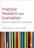 Practical Research and Evaluation A Start-To-Finish Guide for Practitioners