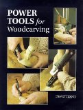 Power Tools for Woodcarving 1999 9781861081049 Front Cover