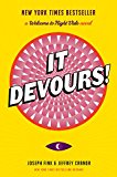 It Devours! A Welcome to Night Vale Novel  9780062476050 Front Cover