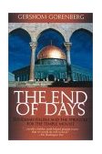 End of Days Fundamentalism and the Struggle for the Temple Mount cover art