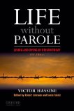 Life Without Parole Living and Dying in Prison Today