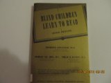 Blind Children Learn to Read 1974 9780398032050 Front Cover