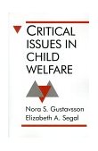 Critical Issues in Child Welfare 1994 9780803945050 Front Cover