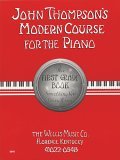 John Thompson's Modern Course for the Piano - First Grade (Book Only) First Grade - English cover art