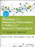 Managing and Measuring Performance in Public and Nonprofit Organizations An Integrated Approach