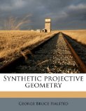 Synthetic Projective Geometry 2010 9781176507050 Front Cover