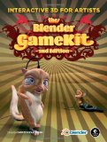 Blender GameKit Interactive 3D for Artists 2nd 2009 9781593272050 Front Cover