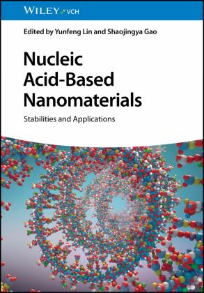 Nucleic Acid-Based Nanomaterials Stabilities and Applications  9783527352050 Front Cover