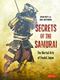 Secrets of the Samurai The Martial Arts of Feudal Japan  9784805314050 Front Cover