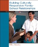 Building Culturally Responsive Family-School Relationships 