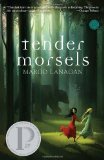 Tender Morsels 2010 9780375843051 Front Cover