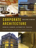 Corporate Architecture Building a Brand 2009 9780393733051 Front Cover