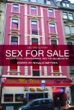 Sex for Sale Prostitution, Pornography, and the Sex Industry cover art