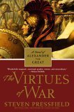 Virtues of War A Novel of Alexander the Great 2005 9780553382051 Front Cover