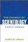 Church of Scientology A History of a New Religion