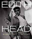 Edith Head The Fifty-Year Career of Hollywood's Greatest Costume Designer  9780762438051 Front Cover