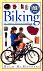 Biking : An Outdoor Adventure Handbook 1996 9780789411051 Front Cover