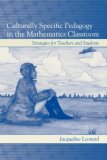 Culturally Specific Pedagogy in the Mathematics Classroom Strategies for Teachers and Students cover art