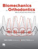Biomechanics in Orthodontics Principles and Practice cover art