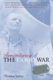 Remembering the Good War Minnesota's Greatest Generation 2007 9780873516051 Front Cover