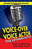 Voice-Over Voice Actor The Extended Edition  9780984074051 Front Cover