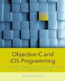 Objective-C and IOS Programming : a Simplified Approach to Developing Apps for the Apple IPhone and IPad  cover art