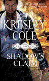 Shadow's Claim Immortals after Dark: the Dacians  9781451650051 Front Cover