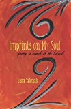 Imprints on My Soul Poetry in Search of the Beloved 2011 9781452541051 Front Cover