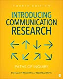 Introducing Communication Research Paths of Inquiry 4th 9781506369051 Front Cover