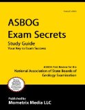 ASBOG Exam Secrets Study Guide ASBOG Test Review for the National Association of State Boards of Geology Examination  9781609712051 Front Cover