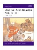 Medieval Scandinavian Armies (1) 1100-1300 2003 9781841765051 Front Cover