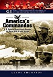 America's Commandos U. S. Special Operations Forces of World War II and Korea  9781848328051 Front Cover